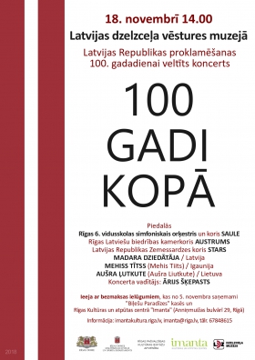 Valsts svētku koncerts "100 GADI KOPĀ"