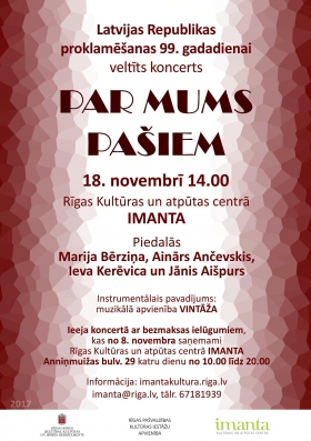 18. novembra koncerts - "PAR MUMS PAŠIEM"